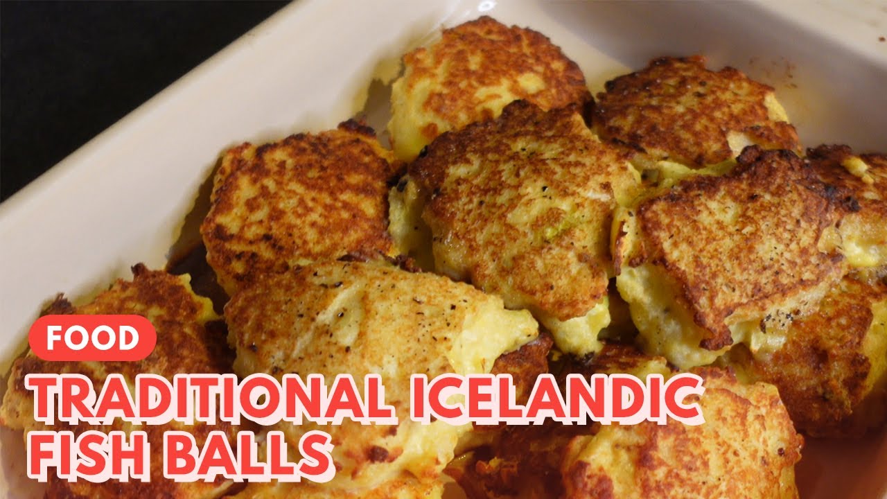 Traditional Icelandic Fish Balls Recipe YouTube