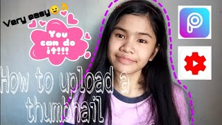How to upload thumbnail on youtube(using 2 apps) Marianne Jane Uy