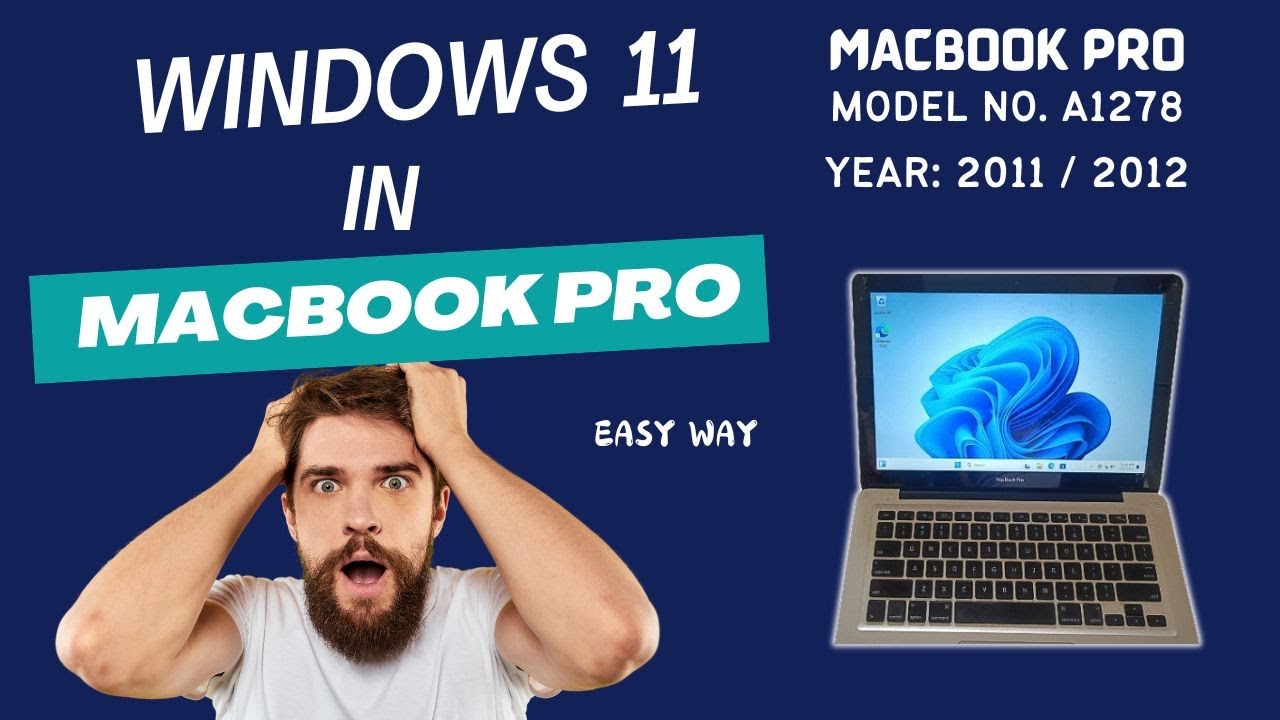 Windows 11 Installation on MacBook Pro A1278 (without bootcamp and
