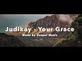 Judikay - Your Grace (Lyrics)