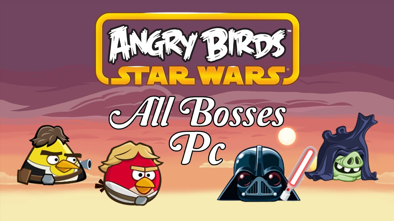 Angry Birds Star Wars PC - All Bosses (HD)