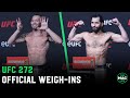 UFC 272: Colby Covington vs. Jorge Masvidal Official Weigh-Ins