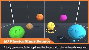 3D Physics Slime Bounce System - Unity Asset Store