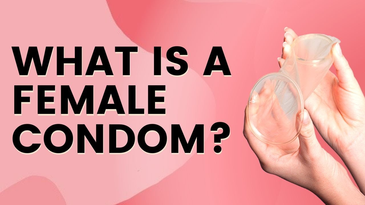 What is a Female Condom? Dr