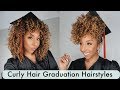 Curly Graduation Cap Hairstyles! Easy Hack! | BiancaReneeToday