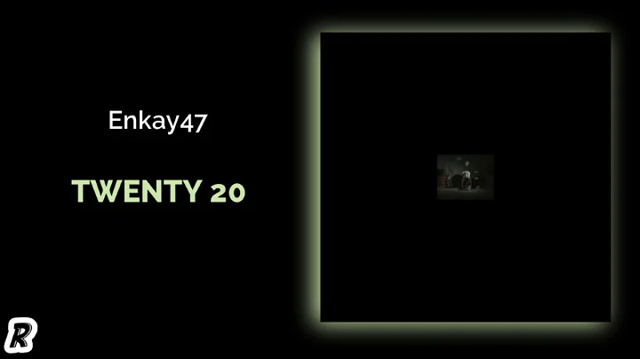 Enkay47 - Twenty 20