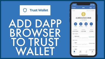How to Add DApp Browser to Trust Wallet for Android Devices 2022?