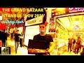 EXPLORING GRAND BAZAAR & STREET WALK TOUR 2020 - ISTANBUL -TURKEY - KAPALI CARSI - GOLD SHOPS - 4K