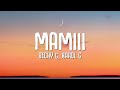 Becky G, Karol G - MAMIII (Lyrics \ Letra)