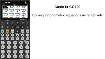 Solving trigonometric equations using SolveN | Casio fx-CG100