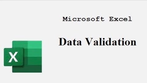 Hướng dẫn sử dụng Data validation trong Excel