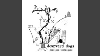 Video thumbnail of "Downward Dogs - Urban Planning"