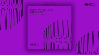 MRKO Feat. Sophie Ilys - Dark Ocean (JXR Remix)