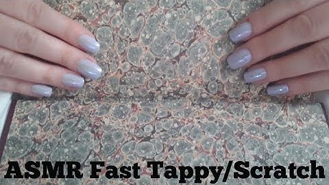 ASMR Fast Tappy/Scratch-No Talking After Intro