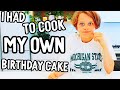 NO ONE GOT ME A BIRTHDAY CAKE... | NORRIS NUTS COOKING