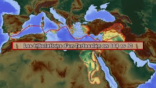 Les tribulations d'un Tartessien en 664 av JC (les voyages historiques autour du Monde, épisode 7)