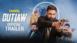 OUTLAW (Trailer) | Gippy Grewal | Prince Kanwaljit | Yograj Singh | Punjabi Web Series 2023 |Chaupal by Lokdhun Punjabi 47,448 views 10 months ago 2 minutes, 22 seconds
