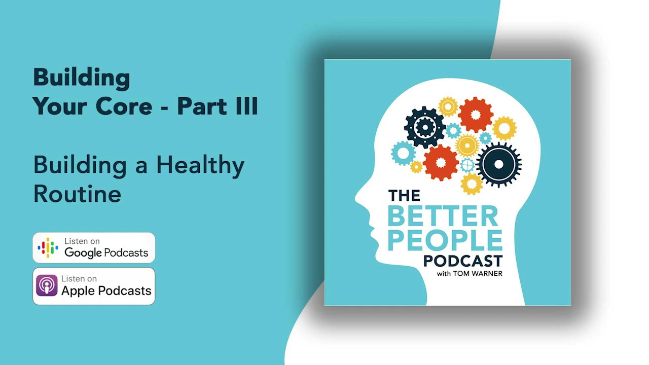 May 3rd, 2021 - Building Your Core - Part III - Building a Healthy Routine May 3rd, 2021 - Building Your Core - Part III - Building a Healthy Routine
