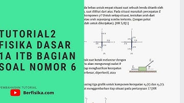 PEMBAHASAN TUTORIAL 2 FISIKA DASAR 1A ITB BAGIAN SOAL NOMOR 6