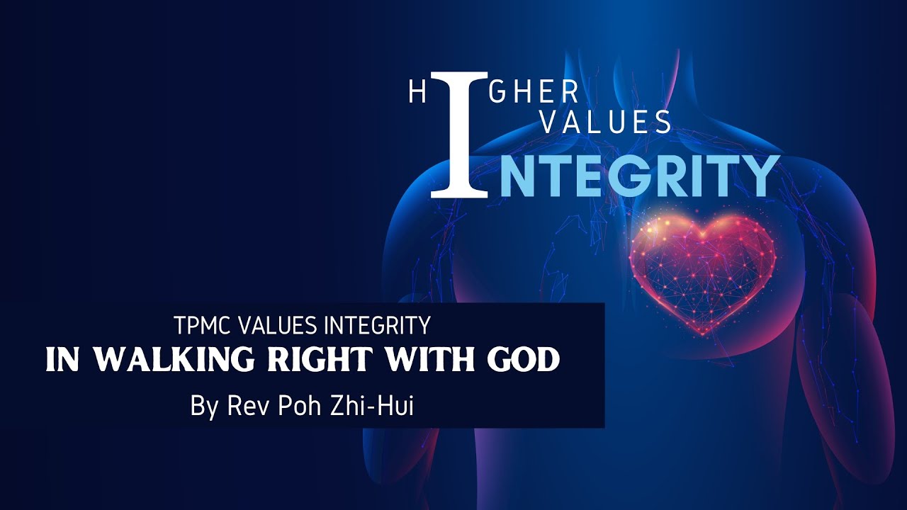 TPMC Values Integrity In Walking Right With God - YouTube