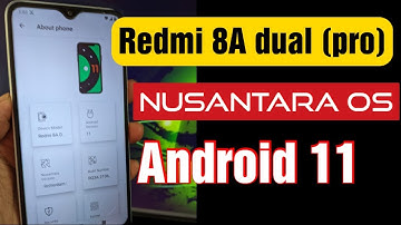 Redmi 8A Dual Pro (OliveWood) Custom ROM using Nusantara OS Android 11