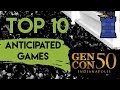 Top 10 Anticipated Games at GenCon 2017