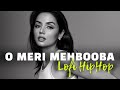 O Meri Mehbooba Lofi Hip Hop Trap Mix Mohammed Rafi Heart Snapped O Meri Mehbooba Lofi Hip Hop Trap Mix Mohammed Rafi Heart Snapped