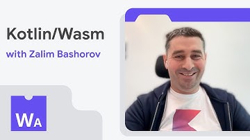 Kotlin/Wasm with Zalim Bashorov - WasmAssembly Podcast