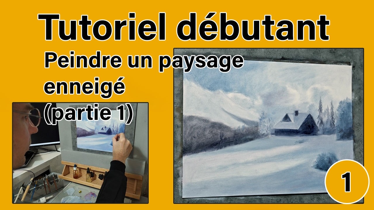 Je peins un paysage enneigé (1ère couche)