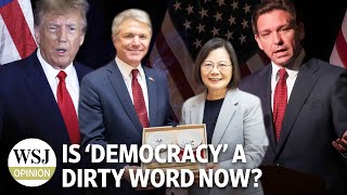The Republican Foreign Policy Threat to Democracy | Wonder Land: WSJ Opinion