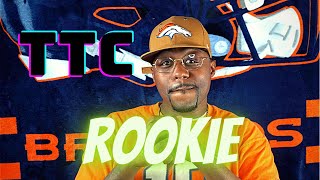 TTC ROOKIE || BRONCOSCOUNTRY || Thank you!