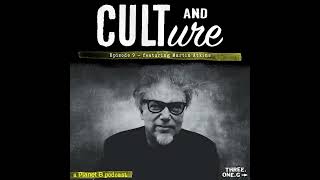 Cult & Culture Podcast Episode 9 feat. Martin Atkins of P.I.L., Pigface, Ministry, Killing Joke