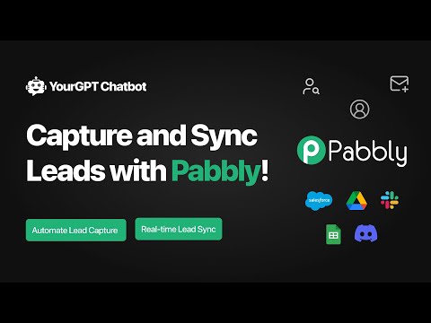 Capture and Sync Leads with Pabbly: The Ultimate Guide | YourGPT Chatbot - video from YourGPT