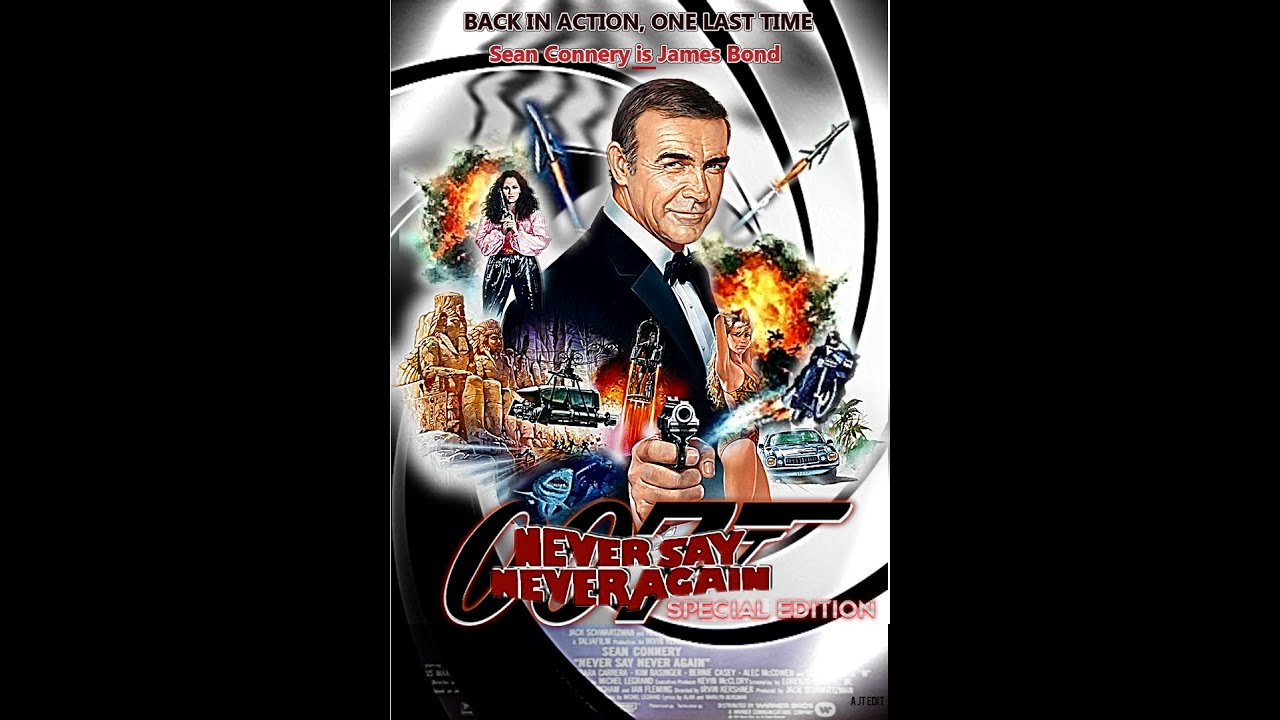 'NEVER SAY NEVER AGAIN' Fan re-edit First 9 mins.