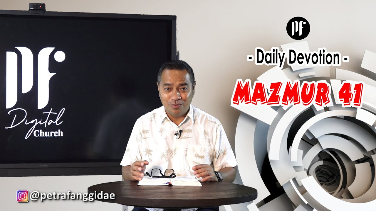 PF DAILY DEVOTION #Mazmur 41