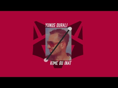 Yunus Duralı - Kime Bu İnat (Remix - 2020)