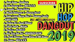 Hip Hop Dangdut Jawa 2019 || NDX AXA & KONCO  - Durasi: 53:59. 