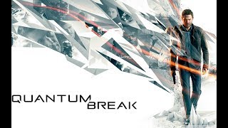 Quantum Break - удачный сплав игры и сериала Quantum Break - удачный сплав игры и сериала