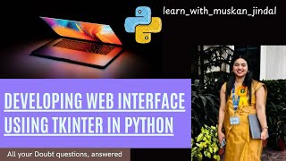 Developing User interface using Tkinter ( Python ) | Python Tutorial | BCA | MCA | B.Sc (CS) | BTech