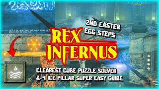 2nd Easter Egg Steps Rex Infernus (Cube Puzzle Very Easy & Ice Pillar Star Galaxy Runner Moon Guide)