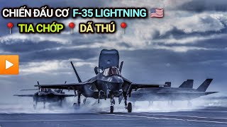 Chiến đấu cơ F-35 Lightning | TIA CHỚP - DÃ THÚ