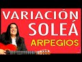 👉 SOLEA VARIACION #1 BONITA Y FLAMENCA 💛 GUITARRA ESPAÑOLA FLAMENCO ARPEGIOS COMPAS 12 TIEMPOS💃🏽