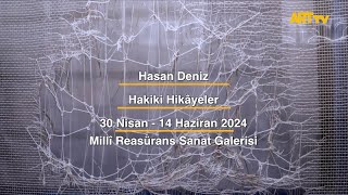 Hasan Deniz Hakiki Hikâyeler Millî Reasürans Sanat Galerisi