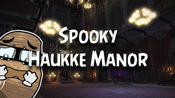 Final Fantasy XIV: A Realm Reborn - Haukke Manor (Part 5)