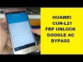 Huawei cun-l21 Frp unlock/Google account bypass latest 2019