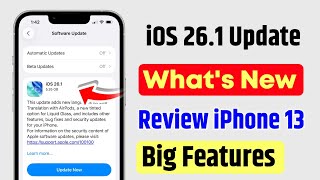 Ios 26.1 Features In Iphone 13 Iphone 13 Ios 26.1 Update Review Ios 26.1 Iphone 13 Features
