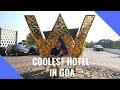 Coolest hotel in Goa!