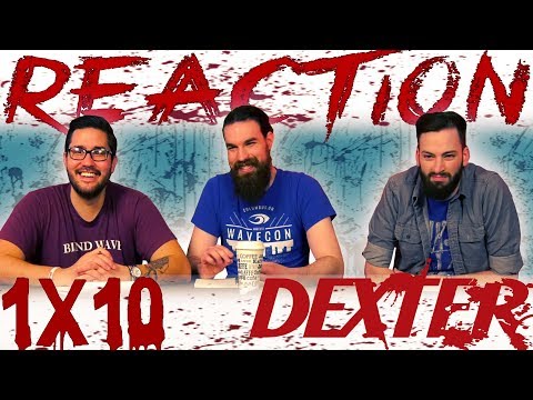 Dexter 1x10 REACTION!! "Seeing Red"