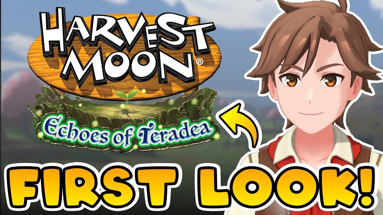 Early first look at Harvest Moon: Echoes of Teradea! Is it any good?