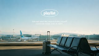 [14] Airport Waiting Playlist for Calm Travel Days | 52 Days Off screenshot 2